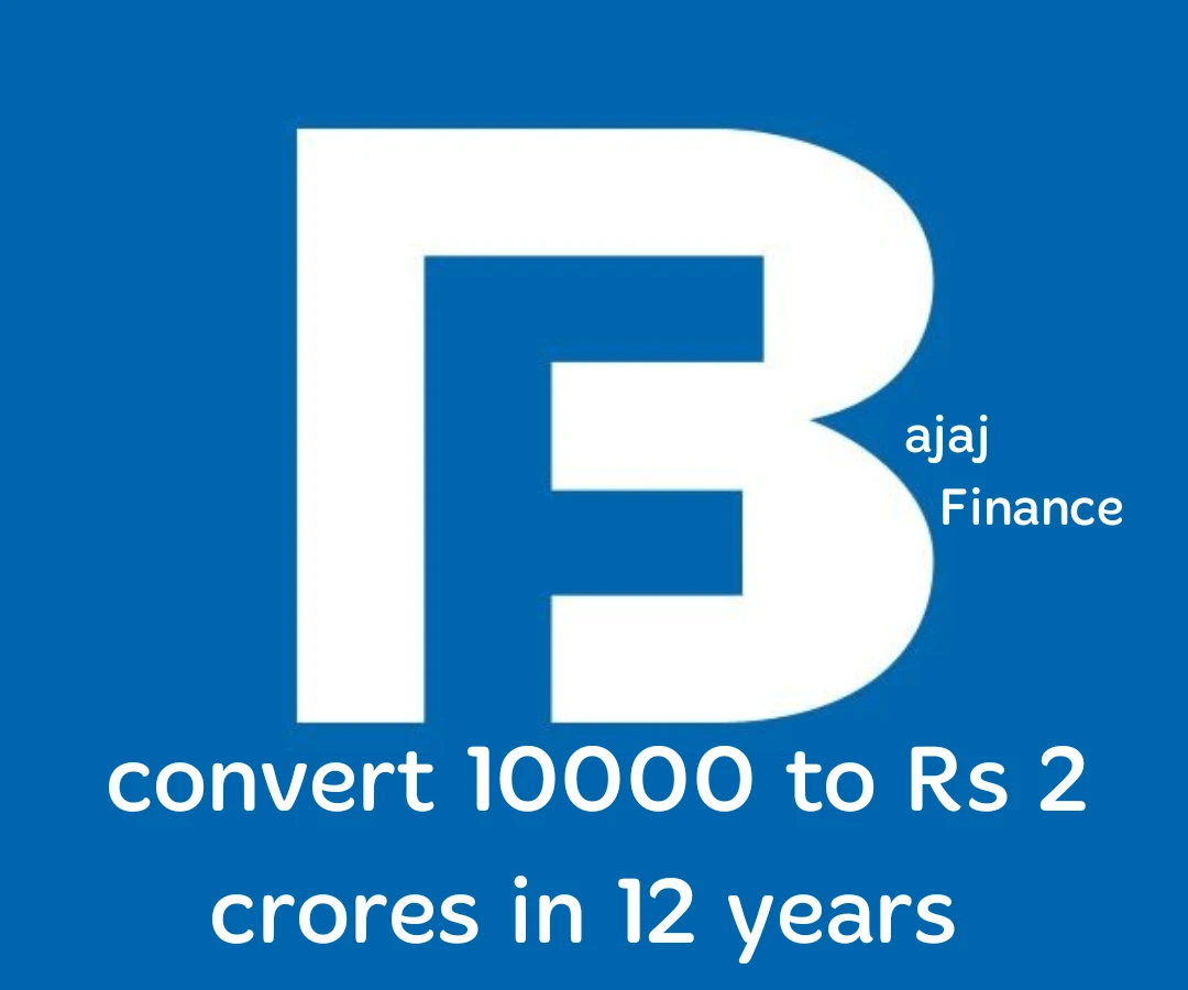 10000 invested in Bajaj finance 